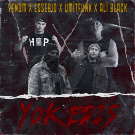 Yok Ediş ft. Essebio, ÜmitFunk & Ali Black cover art