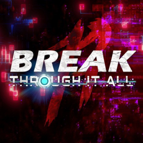 Break Through it All ft. Gilly cover art