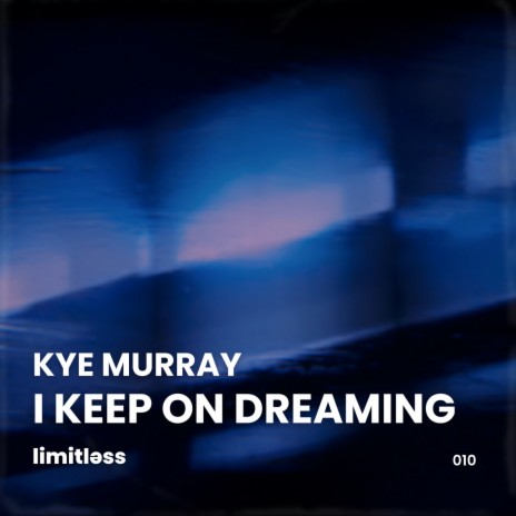 I Keep On Dreaming (Extended Mix) cover art