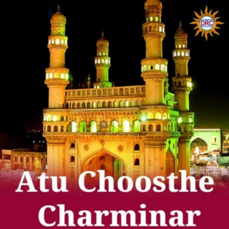 Atu Choosthe Charminar ft. Lalitha Sagari cover art