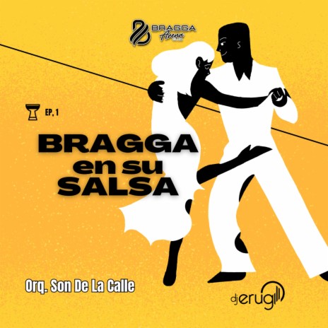Bragga en su Salsa, Edición 01 ft. Son De La Calle cover art