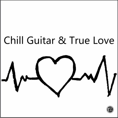 Chill Guitar & True Love cover art