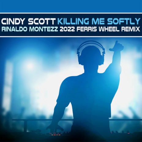 Killing Me Softly (2022 Ferris Wheel Remix) cover art