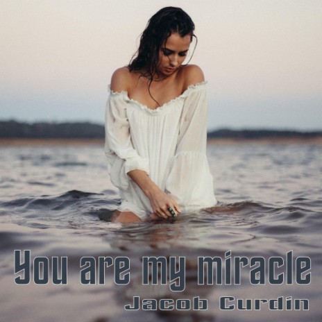 You are my miracle cover art