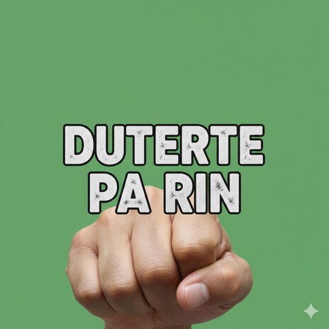 Duterte pa rin cover art