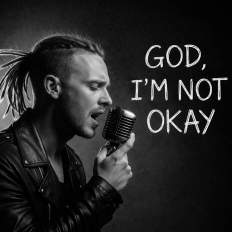 God, I’m Not Okay - Burn the Silence cover art