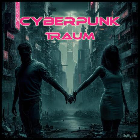 Cyberpunk-Traum cover art