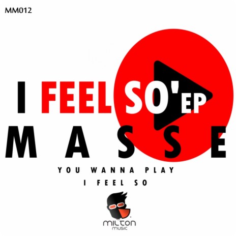 I Feel So (Original Mix) cover art