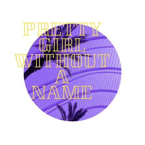 Pretty Girl Without a Name cover art