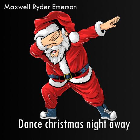 Dance Christmas Night Away cover art