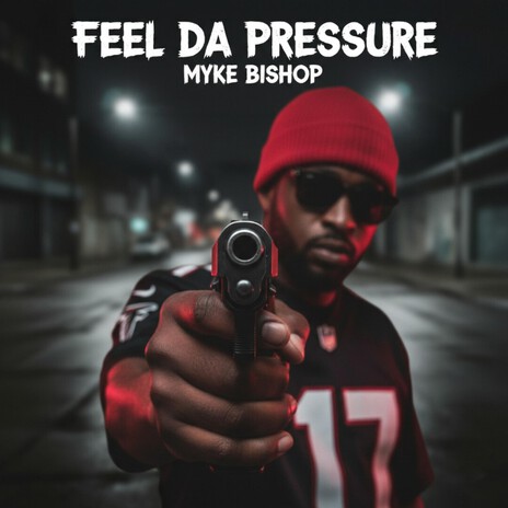 Feel Da Pressure cover art
