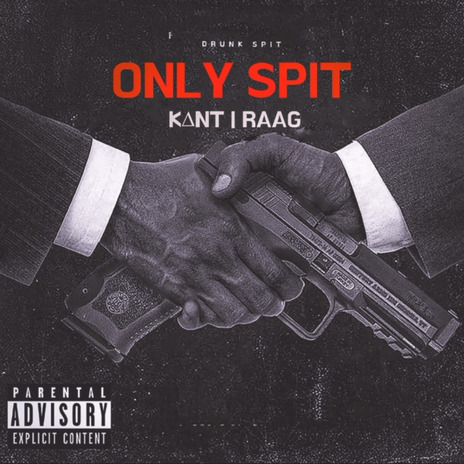 ONLY SPIT RAAG ft. KANT cover art
