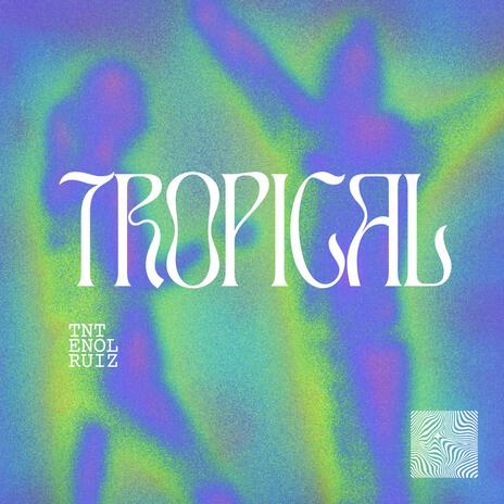TROPICAL cover art