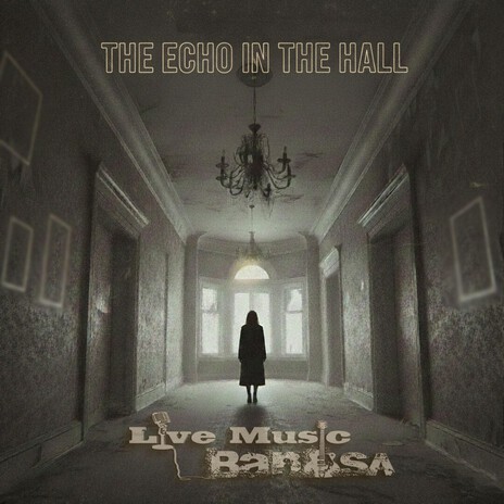 The Echo In The Hall cover art