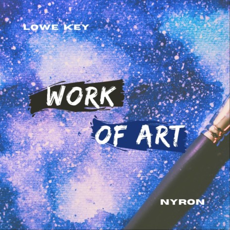 Work Of Art ft. Nyron & KZMF cover art