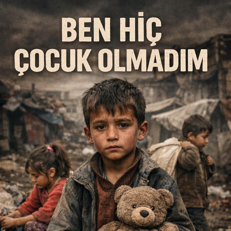 Ben Hiç Çocuk Olmadım cover art