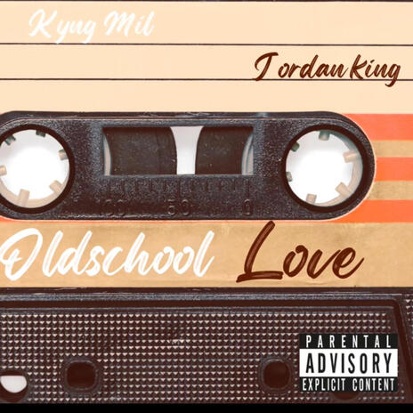 Old School Love ft. Jordan King cover art