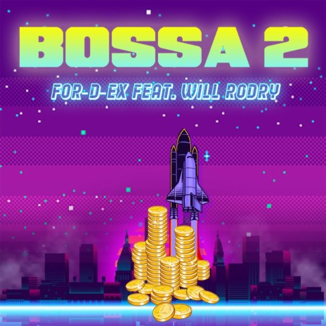 Bossa 2 (feat. Will Rodry) cover art