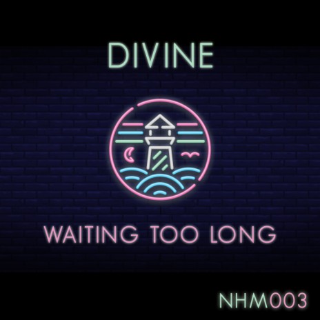 Waiting Too Long (Original Mix) cover art
