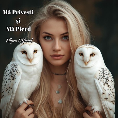 Mă Privești și Mă Pierd cover art