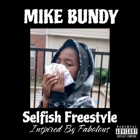 Selfish Freestyle (Inspired by Fabolous) cover art