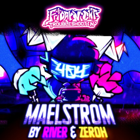 MAELSTROM (Friday Night Troubleshootin') cover art