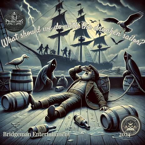 What should we do with the drunken sailor?