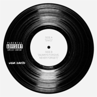 S.M.D. (ALWAYS FORGIVE, NEVER FORGET) cover art
