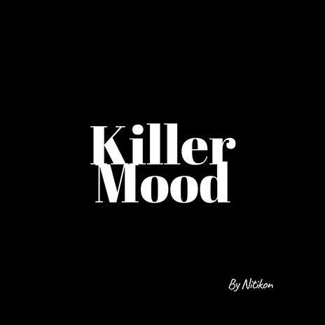 Killer Mood cover art