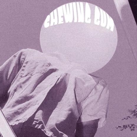 Chewing Gum ft. NIKO! cover art