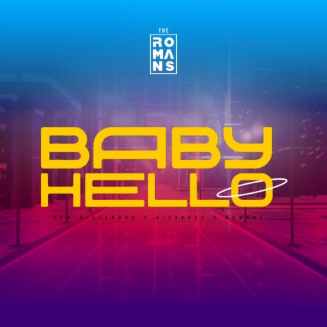 BABY HELLO - (ROMANS Version) cover art