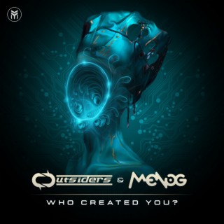 Who Created You? (Original Mix) ft. Menog cover art