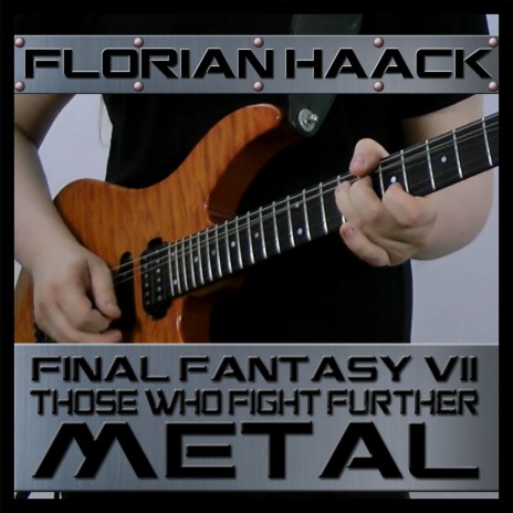 Those Who Fight Further (From Final Fantasy VII) [Metal Version] cover art