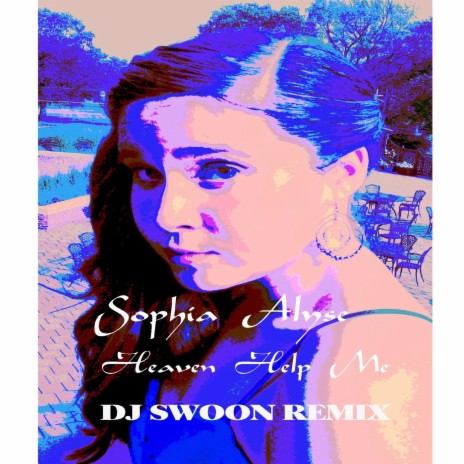 Heaven Help Me (DJ Swoon Remix)