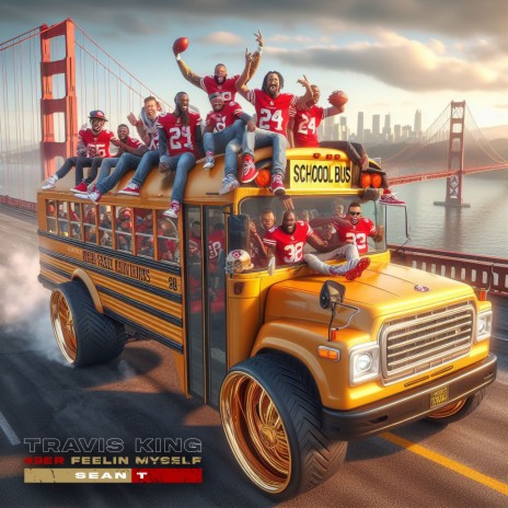 49er Feelin Myself ft. Sean T cover art