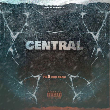 Central ft. KOD Tank
