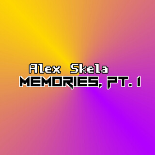 Memories, Pt. 1