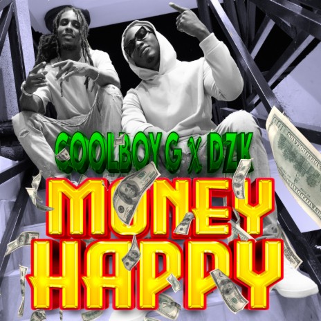MONEY HAPPY ft. Coolboy G cover art