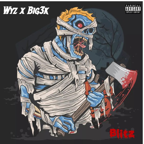 Blitz ft. Big3k
