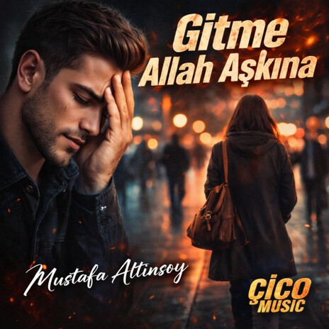 Gitme Allah Aşkına cover art