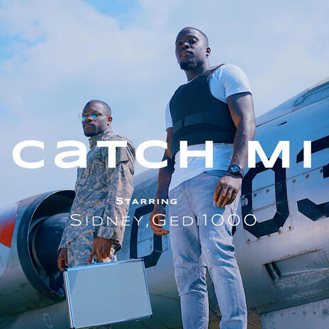Catch mi (Radio Edit) ft. Gedi1000 cover art