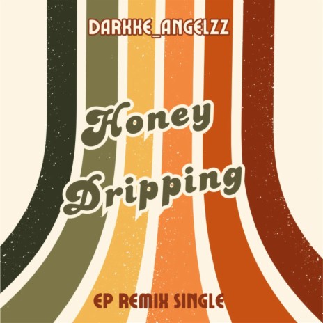 HONEY DRIPPING (Remix) cover art