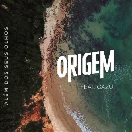 Além dos Seus Olhos (feat. Gazu) cover art
