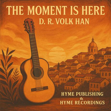 The Moment is Here cover art