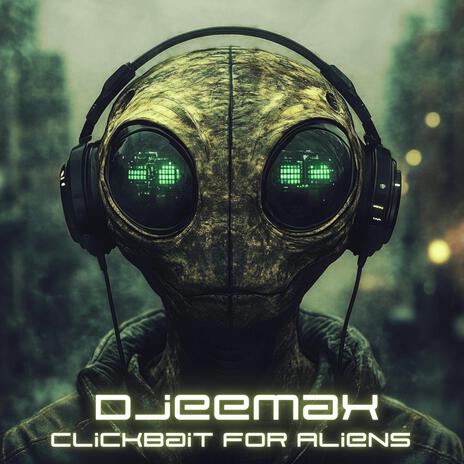 Clickbait for Aliens cover art