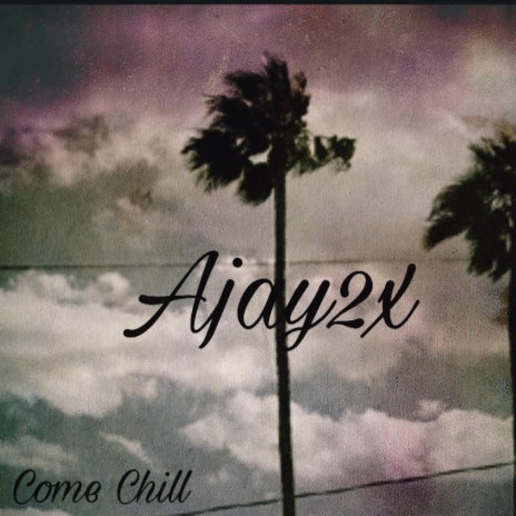 Come Chill cover art