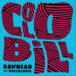 Rawhead the Wreckloose