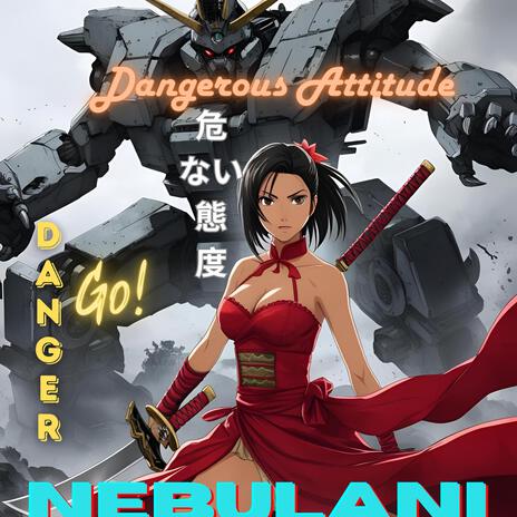 Dangerous Attitude (Danger Go!) cover art