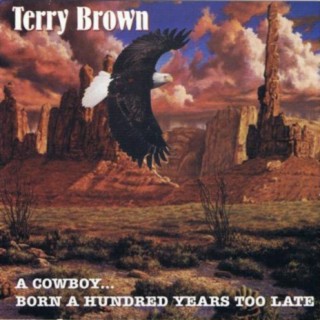 A Cowboy...born a Hundred Years Too Late