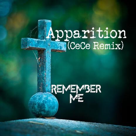Apparition (CeCe Remix) ft. Ceatrix Cerita cover art